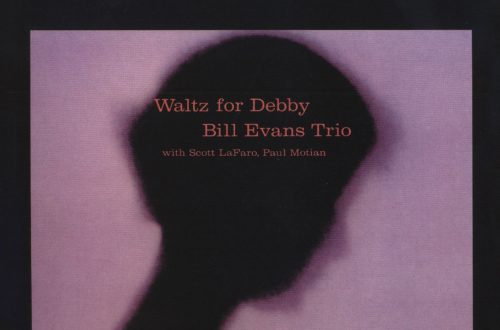 Waltz For Debby BY Bill Evans Trio