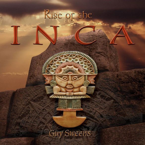 Rise of the Inca BY Guy Sweens