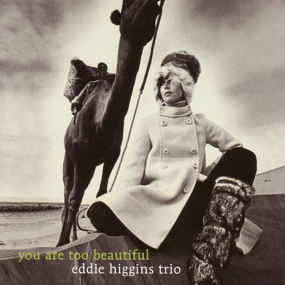You Are Too Beautiful BY Eddie Higgins