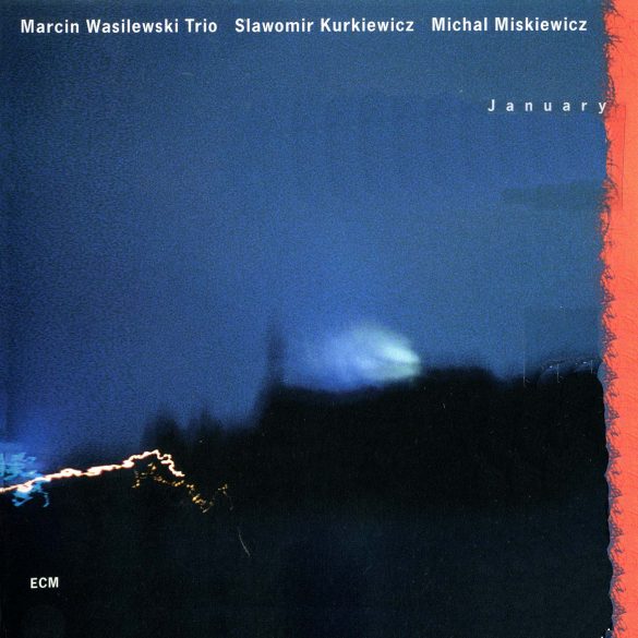 January BY Marcin Wasilewski Trio