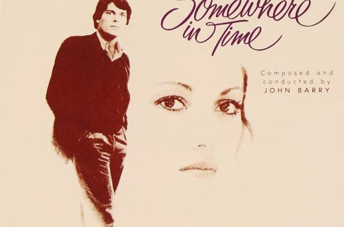 Somewhere in Time [Original Motion Picture Soundtrack] BY John Barry